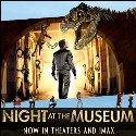 Night at the Museum - Visit the Official Site